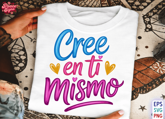 Cree En Ti Mismo Motivational Quote PNG for Graphics and Crafts