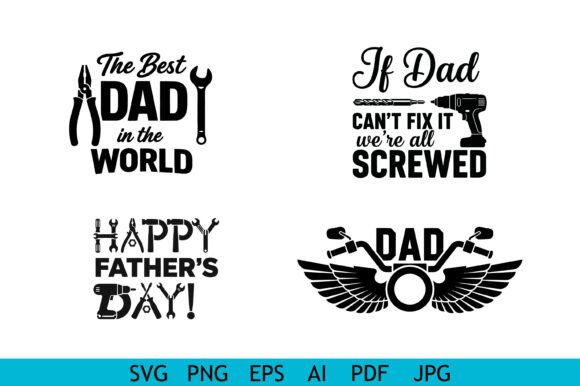 Funny Dad Quotes Tool Typography for Crafts and Graphics