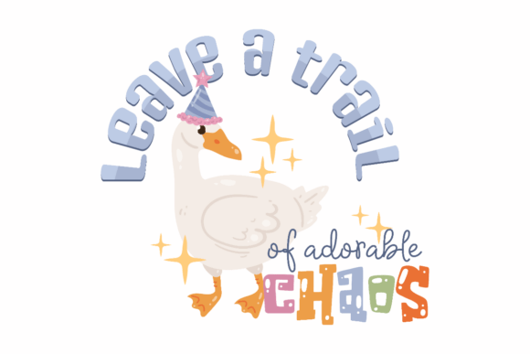 Funny Goose Adorable Chaos Graphics for Crafts