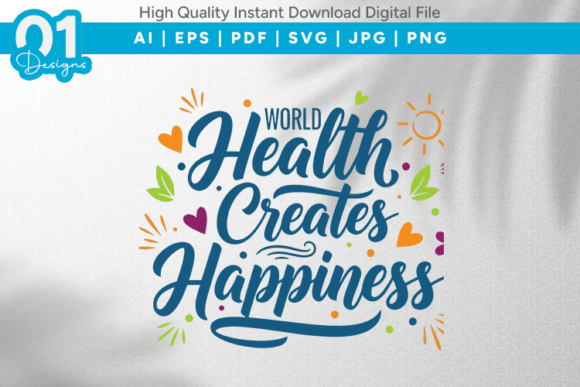 Health Creates Happiness SVG Design for Graphics and Crafts