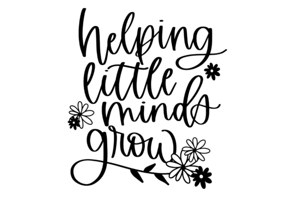 Helping Little Minds Grow Graphics for Crafts & Content