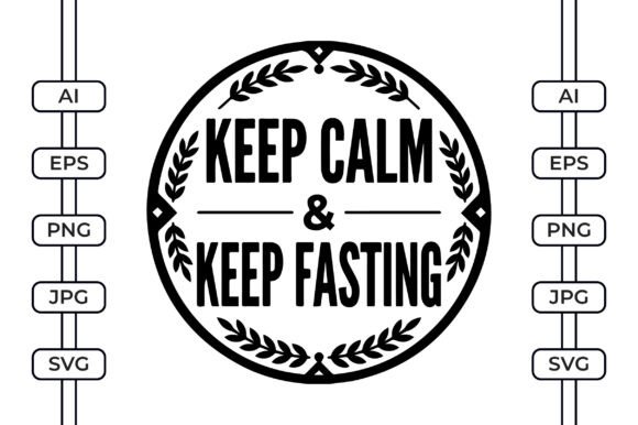 Keep Calm Keep Fasting – Ramadan Quote Graphics & Crafts Review