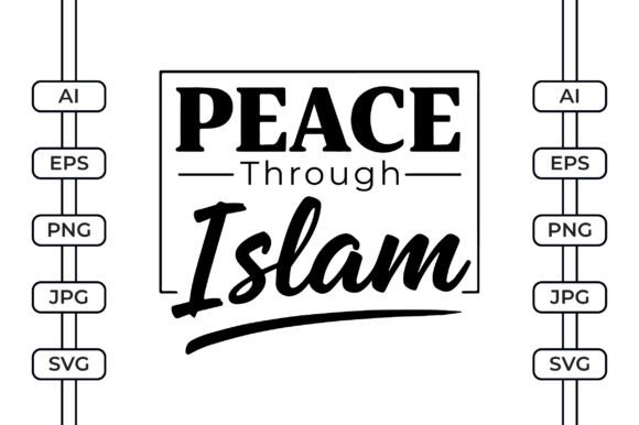 Peace Through Islam – Inspirational Quot Graphics and Crafts