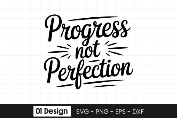 Progress Not Perfection Motivational SVG: Graphics & Crafts Review
