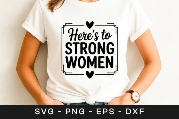 There s No Force More Powerful Strong Wo Graphics and Crafts